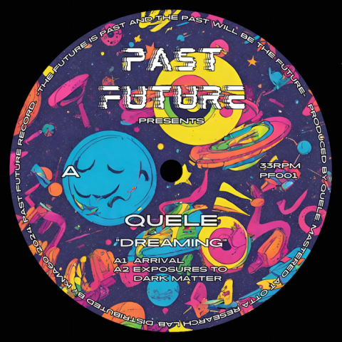 ( PF 001 ) QUELE - Dreaming ( 12" ) Past Future